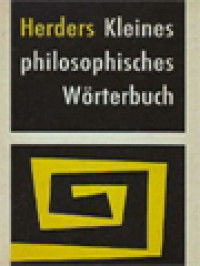 Herders Kleines Philosophisches Wörterbuch