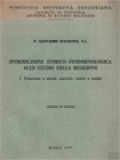 Introduzione Storico-Fenomenologica Allo Studio Della Religione: I. Preistoria E Storia, Metodo, Teorie E Realta