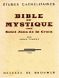 Bible Et Mystique Chez Saint Jean De La Croix