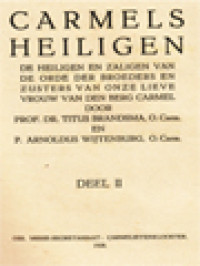 Image of Carmels Heiligen: De Heiligen En Zaligen Van De Orde Der Broeders En Zusters Van Onze Lieve Vrouw Van Den Berg Carmel, Deel II