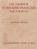 Les Grands Écrivains Français: Esquisse Historique Et Anthologie Illustree De La Litterature Francaise