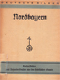 Deutsche Bilder, Sechste Reihe: Nordbayern