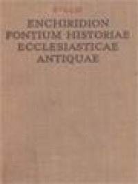 Image of Enchiridion Fontium Historiae Ecclesiasticae Antiquae
