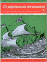 De Pelgrimstocht Der Mensheid - Geïllustreerde Wereldgeschiedenis 3: Contrareformatie, De Bloeitijd Van Het Absolutisme, Rede En Romantiek