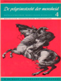 De Pelgrimstocht Der Mensheid - Geïllustreerde Wereldgeschiedenis 4: Rede, Romantiek, Revolutie Restauratie, Liberalisme, Nationalisme