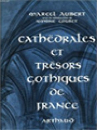 Cathédrales Et Trésors Gothiques De France