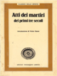 Image of Atti Dei Martiri Dei Primi Tre Secoli: Classici Dello Spirito