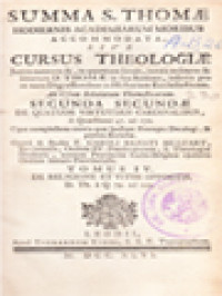 Image of Cursus Theologiae, Secunda Secundae (De Virtutibus Theologicis Et Cardinalibus) - Tomus XII. De Religione Et Vitiis Oppositis