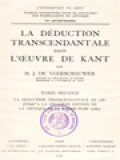 La Déduction Transcendantale Dans L'œuvre De Kant II: La Déduction Transcendantale De 1781 Jusqu'a La Deuxième Édition De La Critique De La Raison Pure (1887)