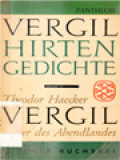 Vergil Hirtengedichte: Vergil Vater Des Abendlandes