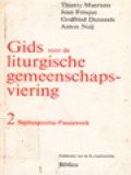 Gids Voor De Liturgische Gemeenschapsviering II: Septuagesima - Passieweek