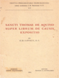 Sancti Thomae De Aquino Super Librum De Causis Expositio