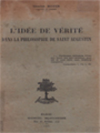 L'Idée De Vérité Dans La Philosophie De Saint Augustin