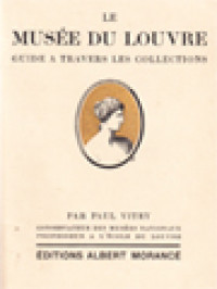 Image of Le Musée Du Louvre: Guide A Travers Les Collections
