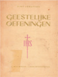 De Geestelijke Oefeningen Van Sint Ignatius Van Loyola