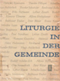 Liturgie In Der Gemeinde I / Paul Bormann, Hans-Joachim Degenhardt (Herausgegeben)