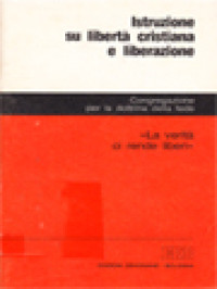 Istruzione Su Libertà Christiana E Liberazione: La Verità Ci Rende Liberi