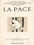 La Pace, ... Se Non Cambiate Modo Di Pensare Perirete Tutti Insieme ...