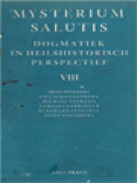 Mysterium Salutis Dogmatiek In Heilshistorisch Perspectief VIII: De Zondige Mens Tot Heil Geroepen