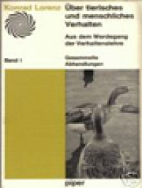 Image of Über Tierisches Und Menschliches Verhalten I: Aus Dem Werdegang Der Verhaltenslehre - Gesammelte Abhandlungen