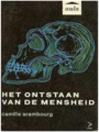 Het Ontstaan Van De Mensheid