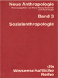 Neue Anthropologie, Band 3: Sozialanthropologie / Hans-Georg Gadamer, Paul Vogler (Herausgegeben)