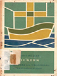 Image of De Kerk: Wezen En Verschijningsvorm