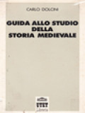 Guida Allo Studio Della Storia Medievale