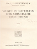 Wegen En Gestalten Der Chineesche Geschiedenis