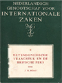 Nederlandsch Genootschap Voor Internationale Zaken II: Het Indonesische Vraagstuk En De Britsche Pers