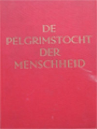 Image of De Pelgrimstocht Der Menschheid