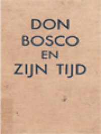 Image of Don Bosco En Zijn Tijd