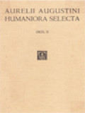 Aurelii Augustini Humaniora Selecta II