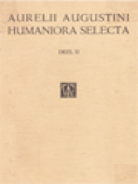 Aurelii Augustini Humaniora Selecta II