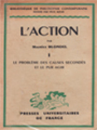 L'Action I: Le Problème Des Causes Secondes Et Le Pur Agir