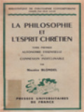 La Philosophie Et L'esprit Chrétien, Tome I: Autonomie Essentielle Et Connexion Indéclinable