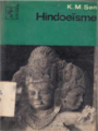 Image of Hindoeïsme: De Oudste Godsdienst Ter Wereld