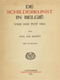 De Schilderkunst In België Van 1830 Tot 1921