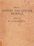 Summa Theologiae Moralis III: De Sacramentis