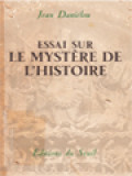 Essai Sur Le Mystère De L'Histoire