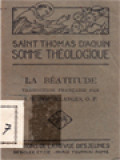 La Fin Dernière Ou Béatitude: 1a-2ae, Questions 1-5