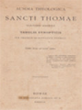 Summa Theologica Sancti Thomae Doctoris Angelici: Tabulis Synopticis