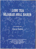 Lobu Tua Sejarah Awal Barus / Claude Guillot (Editor)