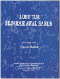 Lobu Tua Sejarah Awal Barus / Claude Guillot (Editor)