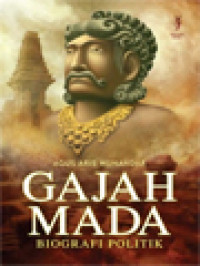 Image of Gajah Mada: Biografi Politik