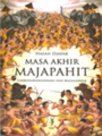 Masa Akhir Majapahit: Girindrawarddhana Dan Masalahnya