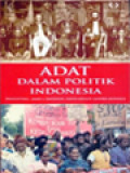 Adat Dalam Politik Indonesia / Jamie S. Davidson, David Hneley, Sandra Moniaga (Editor)