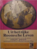 Uit Het Rijke Roomsche Leven: Een Documentaire Over De Jaren 1925-1935