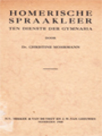 Homerische Spraakleer: Ten Dienste Der Gymnasia