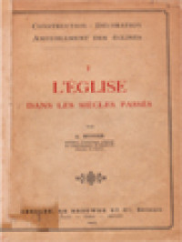 Image of L'Église Dans Les Siècles Passés: Construction-Decoration, Ameublement Des Eglises I
